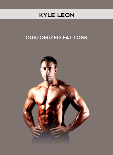 Customized Fat Loss by Kyle Leon