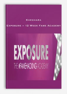 Exposure – 12 Week Fame Academy by Khechara