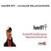 Faster EFT – Ultimate Relationships by Robert Smith