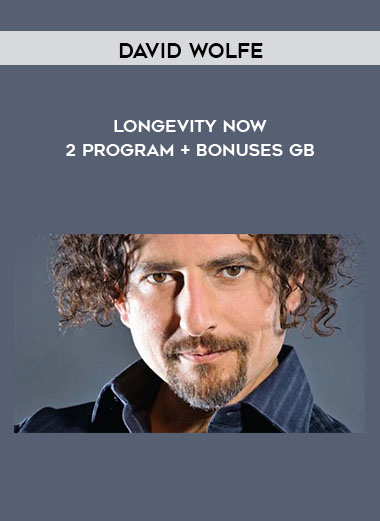Longevity Now 2 Program + Bonuses GB by David Wolfe