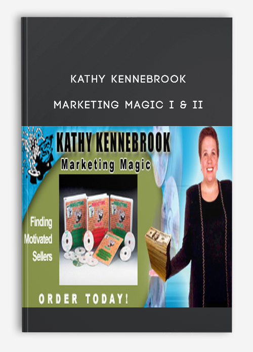 Marketing Magic I & II by Kathy Kennebrook