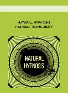 Natural Hypnosis – Natural Tranquility