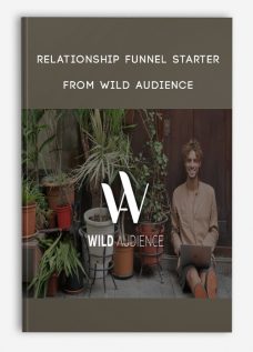 Relationship Funnel Starter from Wild Audience