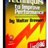 Seven Techniques to Improve Performance by Walter Bressert