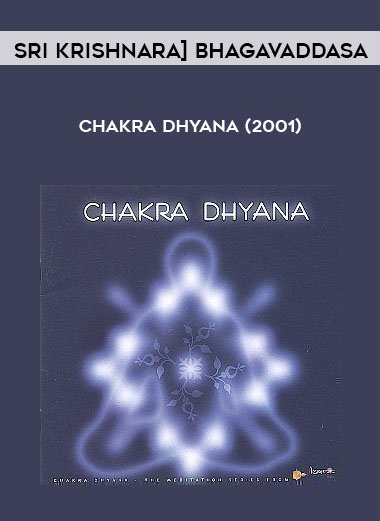 Sri Krishnara] Bhagavaddasa – Chakra Dhyana (2001)