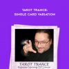 Tarot Trance Single Card Variation by Brian David Phillips