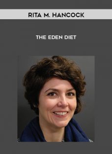 The Eden Diet by Rita M. Hancock
