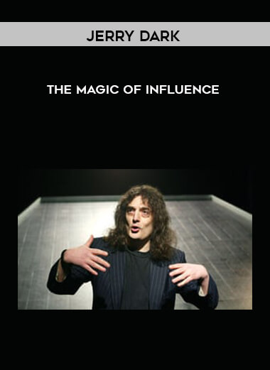 The Magic of Influence by Jerry dark