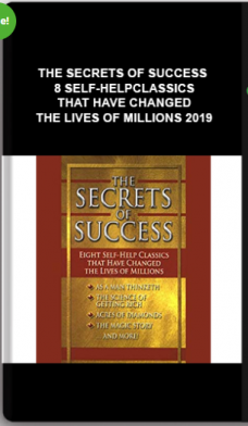 The Secrets of Success – 8 Self-Help Classics That Have Changed the Lives of Millions 2019