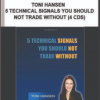 Toni Hansen – 5 Technical Signals You Should Not Trade Without (4 CDs)