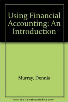 Using Financial Accounting by Dennis Murray