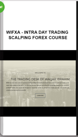 WIFXA – Intra Day Trading – Scalping Forex Course