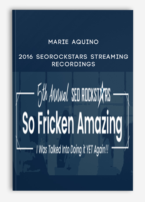 2016 SEORockstars Streaming/Recordings from Marie Aquino