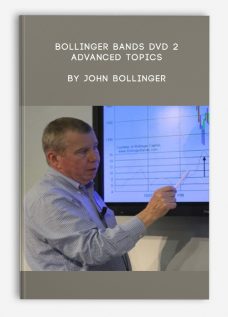 Bollinger Bands DVD 2 – Advanced Topics by John Bollinger
