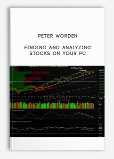 Finding and Analyzing Stocks on your PC by Peter Worden