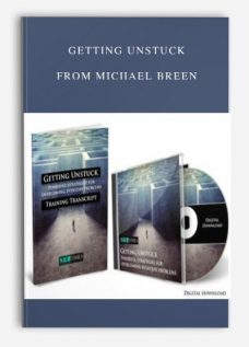 Getting Unstuck by Michael Breen