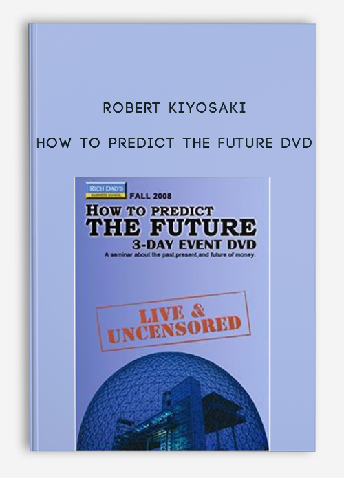 How To Predict The Future DVD by Robert Kiyosaki