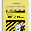 Investing in 401k Plans by Cliffsnotes