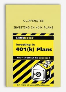 Investing in 401k Plans by Cliffsnotes