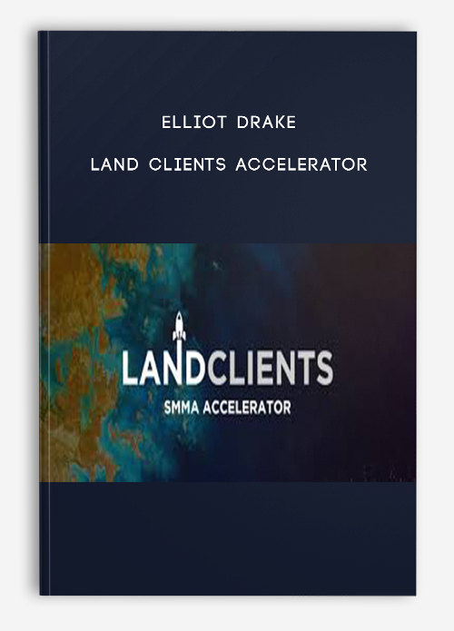Land Clients Accelerator by Elliot Drake