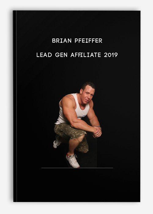 Lead Gen Affiliate 2019 by Brian Pfeiffer