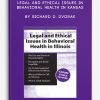 Legal and Ethical Issues in Behavioral Health in Kansas by Richard D. Dvorak