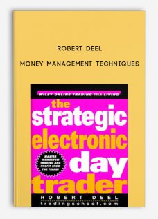 Money Management Techniques by Robert Deel