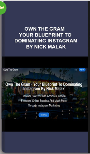 Own The Gram – Your Blueprint To Dominating Instagram By Nick Malak