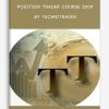 Position Trader Course 2009 by TechniTrader