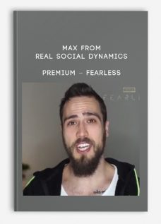 Premium – Fearless by Max from Real Social Dynamics