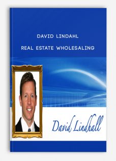 Real Estate Wholesaling from David Lindahl