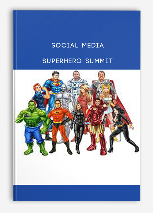 Social Media Superhero Summit