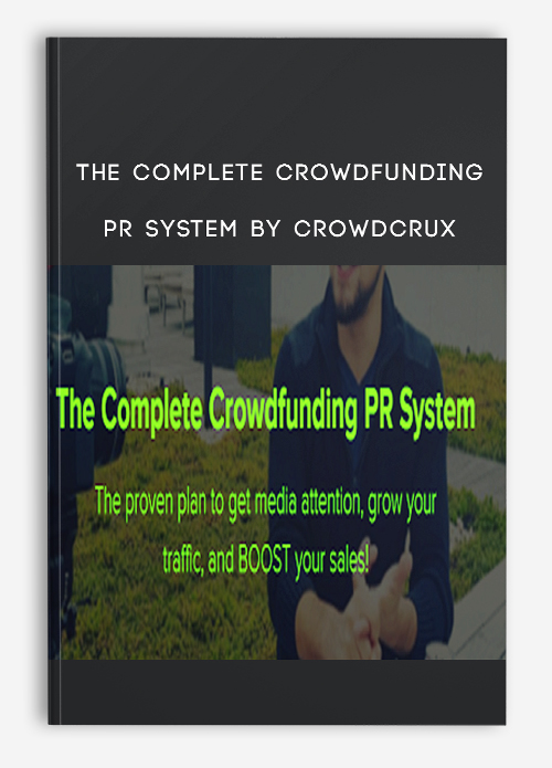 The Complete Crowdfunding PR System by CrowdCrux