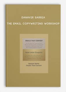 The Email Copywriting Workshop by Danavir Sarria