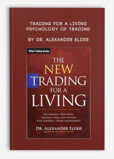 Trading for a Living – Psychology of Trading by Dr. Alexander Elder