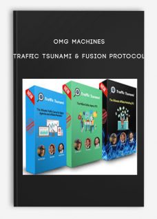 Traffic Tsunami & Fusion Protocol by OMG Machines