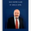 2003 Master Class by Gerald Appel