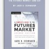A Complete Guide to the Futures Market (2nd Ed) by Jack D. Schwager