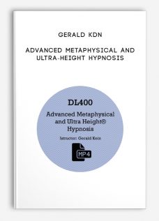 Advanced Metaphysical and Ultra-Height Hypnosis by Gerald Kdn