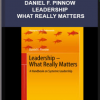 Daniel F. Pinnow – Leadership – What Really Matters