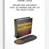 Effortless Influence – How to Master the Art of The Sales Story by Daniel Levis