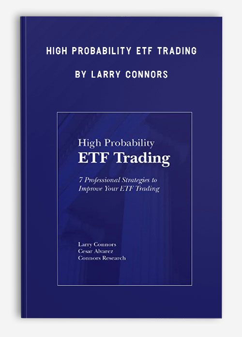 High Probability ETF Trading by Larry Connors