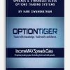 IncomeMAX Spreads & Strangles Class – Options Trading Systems by Hari Swaminathan
