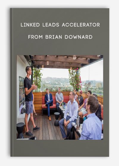 Linked Leads Accelerator from Brian Downard
