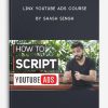 Linx YouTube Ads Course by Shash Singh