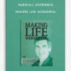 Making Life Wonderful by Marshall Rosenberg