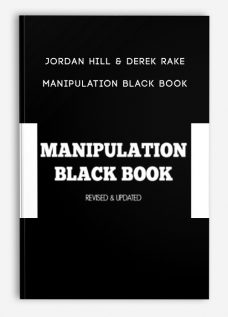 Manipulation Black Book by Jordan Hill & Derek Rake