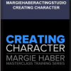 Margiehaberactingstudio – Creating Character: Margie Haber Masterclass Training Series