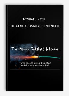 Michael Neill – The Genius Catalyst Intensive