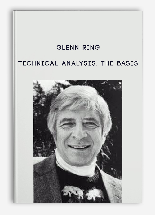 Technical Analysis. The Basis by Glenn Ring
